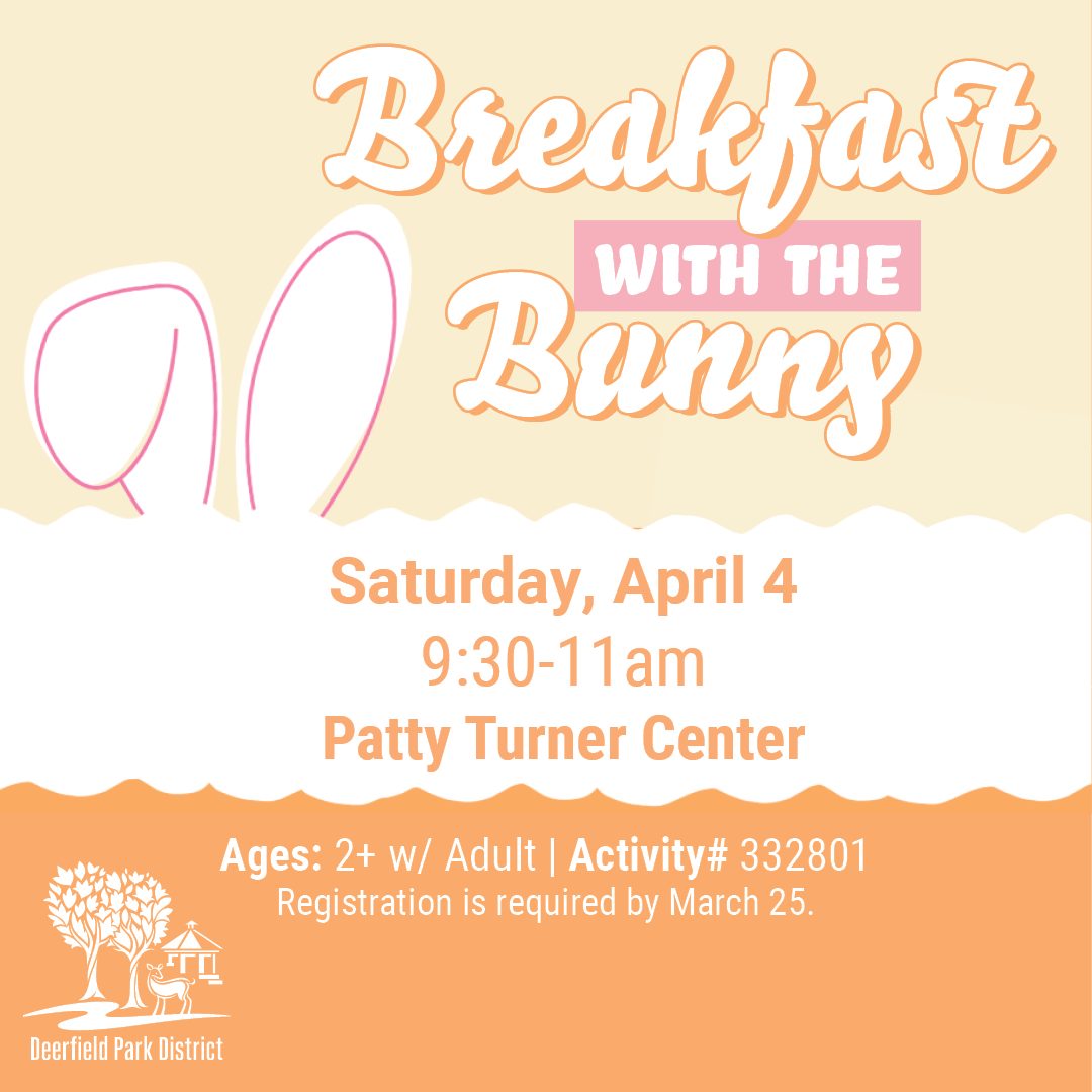 Breakfast with the Bunny at Patty Turner Center in Deerfield